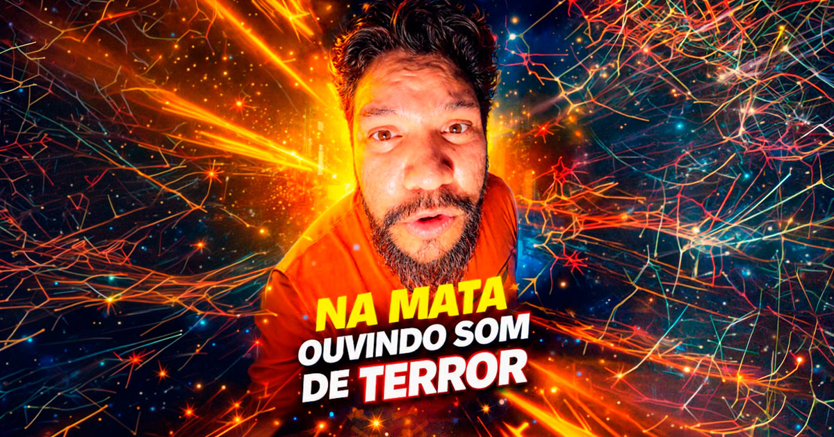 Na mata ouvindo sons de terror