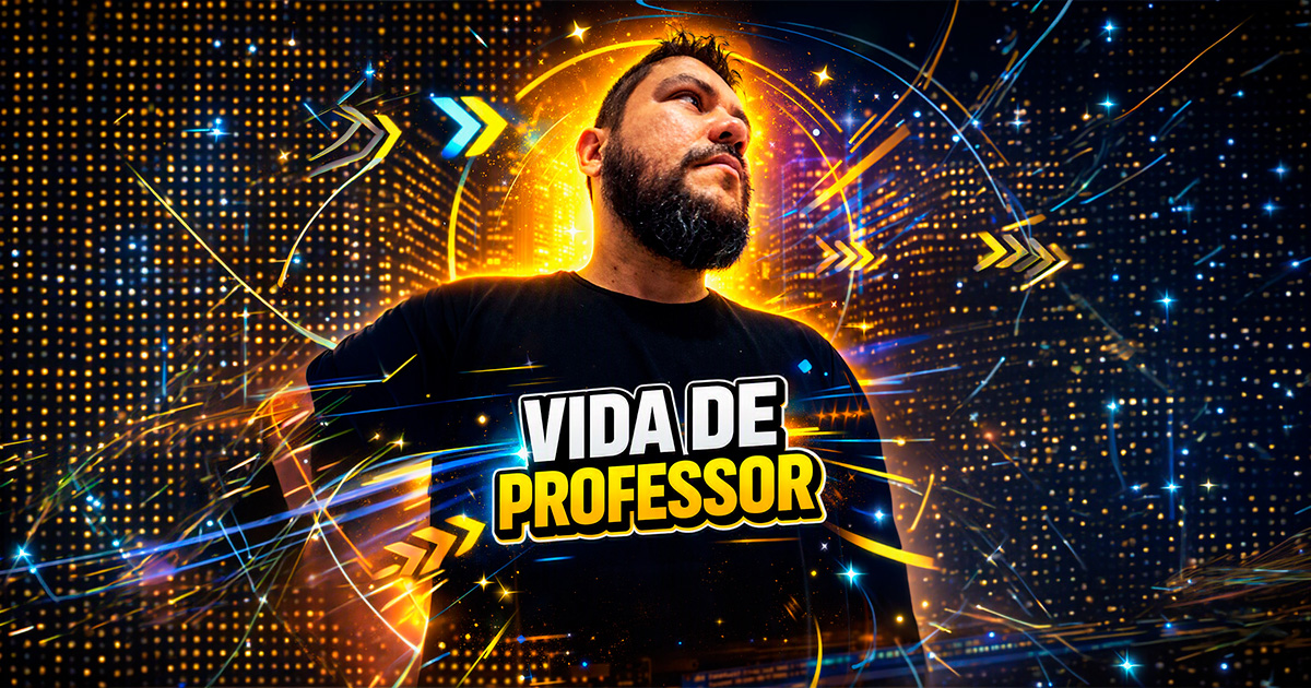 VIDA DE PROFESSOR